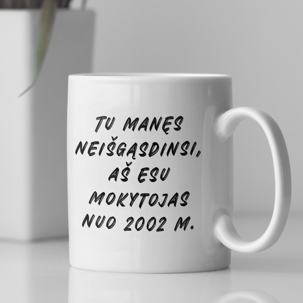 Puodelis "Mokytojas nuo" su Jūsų pasirinkta data Puodelis "Mokytojas nuo" su Jūsų pasirinkta data