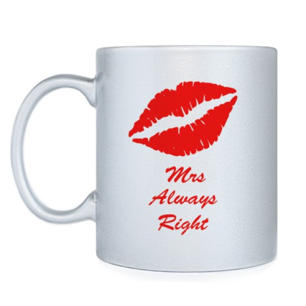 Puodelis "Mrs always right" Puodelis "Mrs always right"