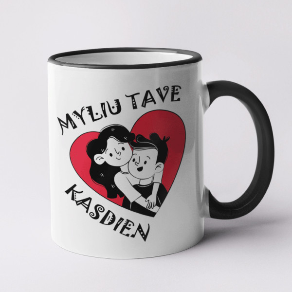 Puodelis "Myliu Tave kasdien" Puodelis "Myliu Tave kasdien"
