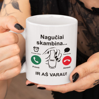 Puodelis "Nagučiai skambina"