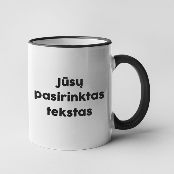 Puodelis su Jūsų pasirinktu užrašu