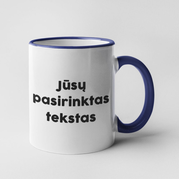 Puodelis su Jūsų pasirinktu užrašu