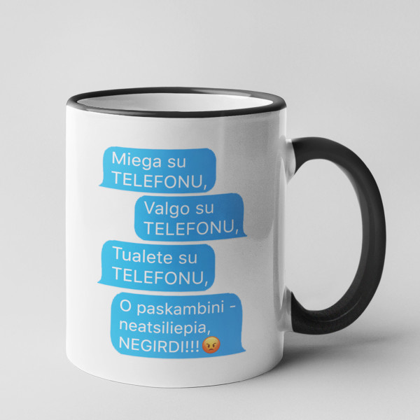 Puodelis "Visur su telefonu" Puodelis "Visur su telefonu"