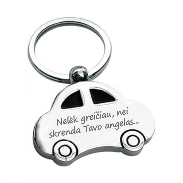 Graviruotas raktų pakabukas "Nelėk greičiau, nei skrenda Tavo angelas..." Graviruotas raktų pakabukas "Nelėk greičiau, nei skrenda Tavo angelas..."
