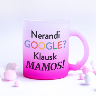 Stiklinis matinis puodelis "Klausk mamos"