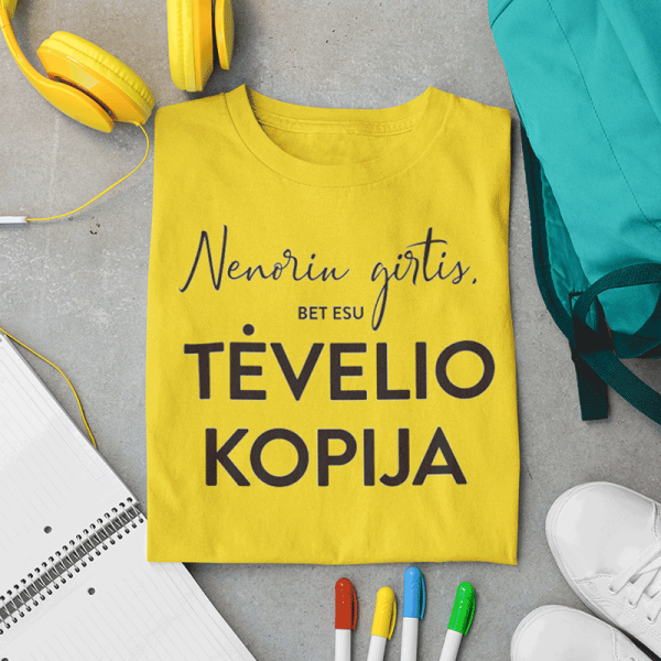 Vaikiški marškinėliai "Tėvelio kopija"