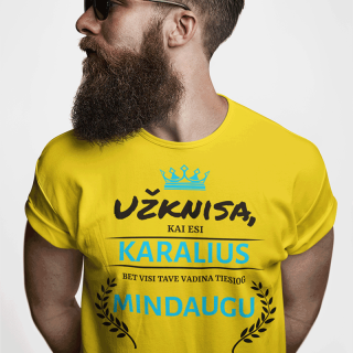Marškinėliai "Užknisa, kai esi karalius" su pasirinktu vardu