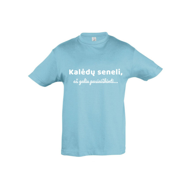 Vaikiški marškinėliai "Kalėdų seneli, aš galiu pasiaiškinti"