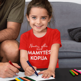 Vaikiški marškinėliai "Mamytės kopija"