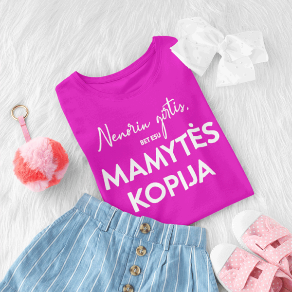 Vaikiški marškinėliai "Mamytės kopija"