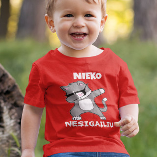 Vaikiški marškinėliai "Nieko nesigaliu"