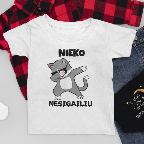 Vaikiški marškinėliai "Nieko nesigaliu"