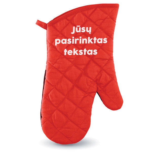 Virtuvinė kepimo pirštinė su Jūsų pasirinktu tekstu Virtuvinė kepimo pirštinė su Jūsų pasirinktu tekstu